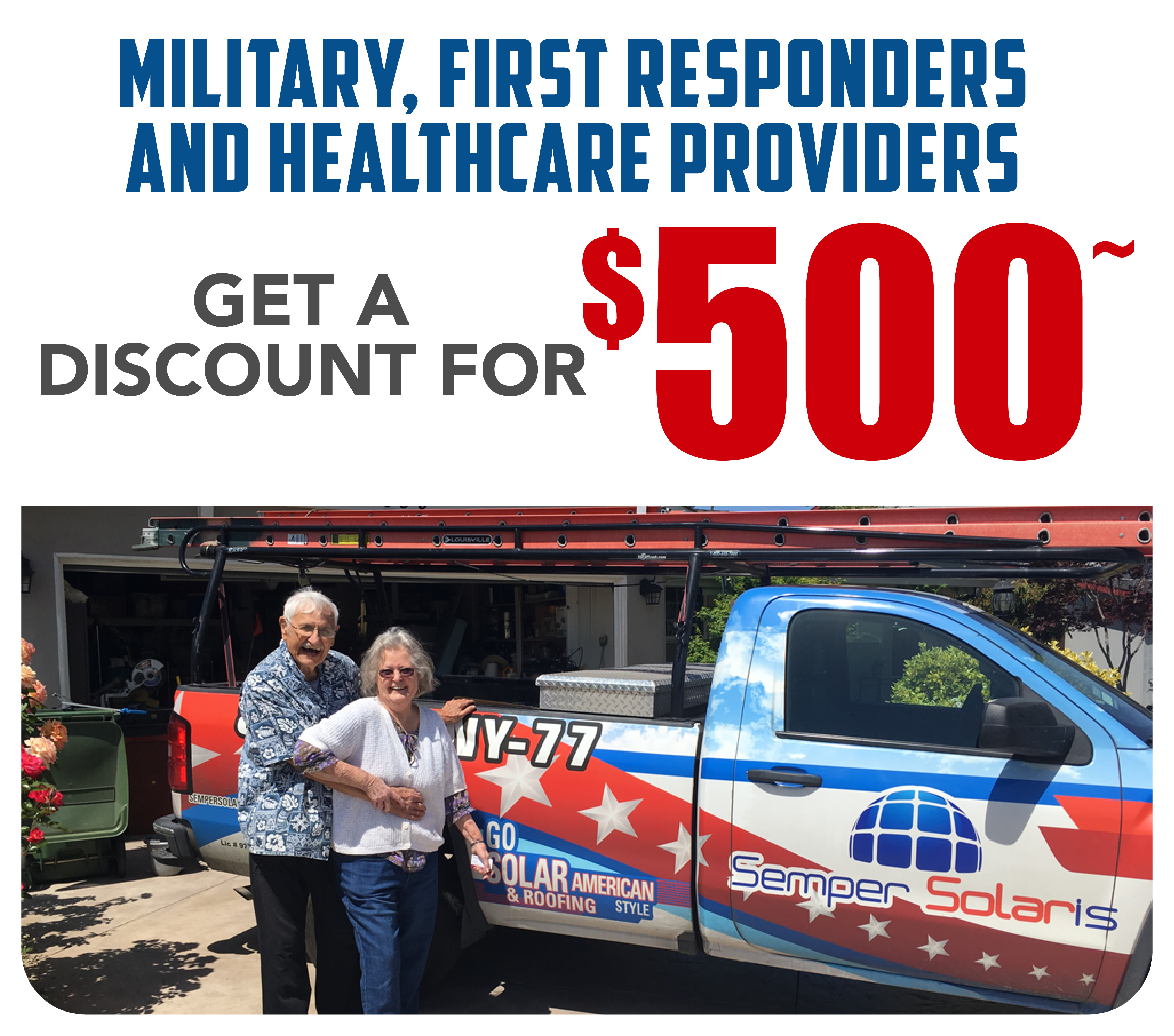 $500 off for military, first responders, and healthcare responders
